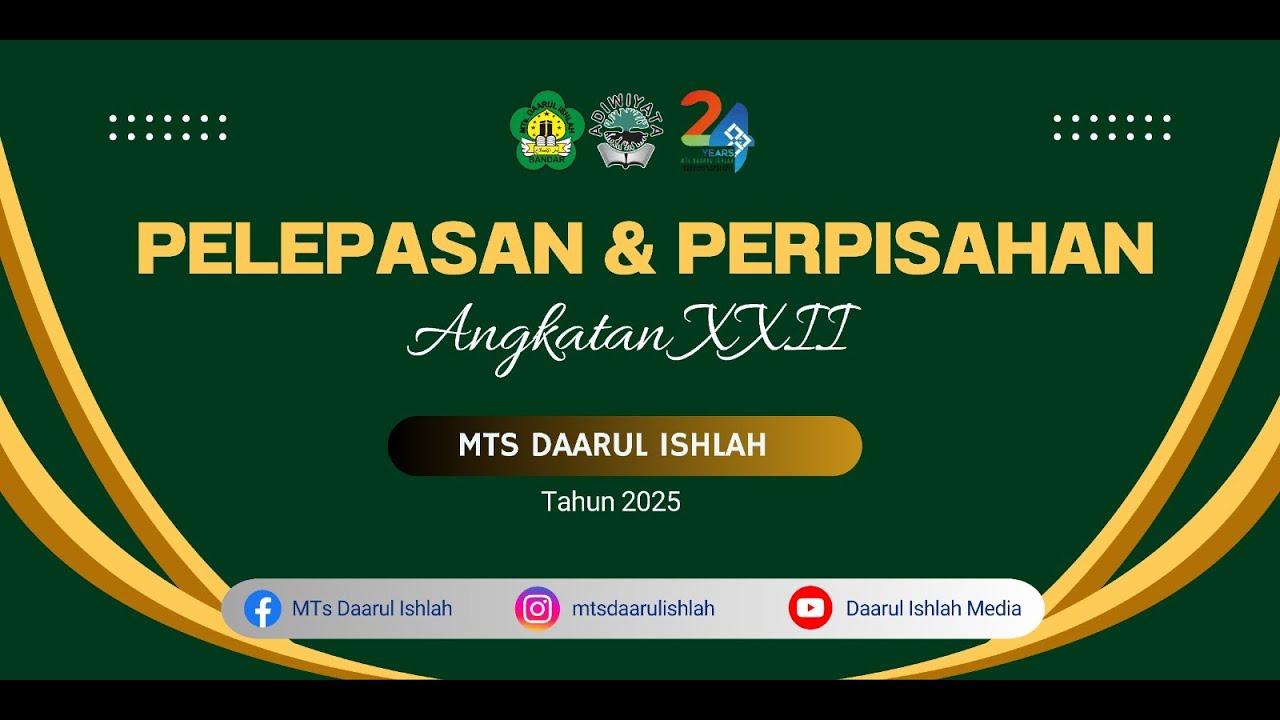 🔸 PELEPASAN & PERPISAHAN MTs DAARUL ISHLAH TOMBO BANDAR TAHUN 2025