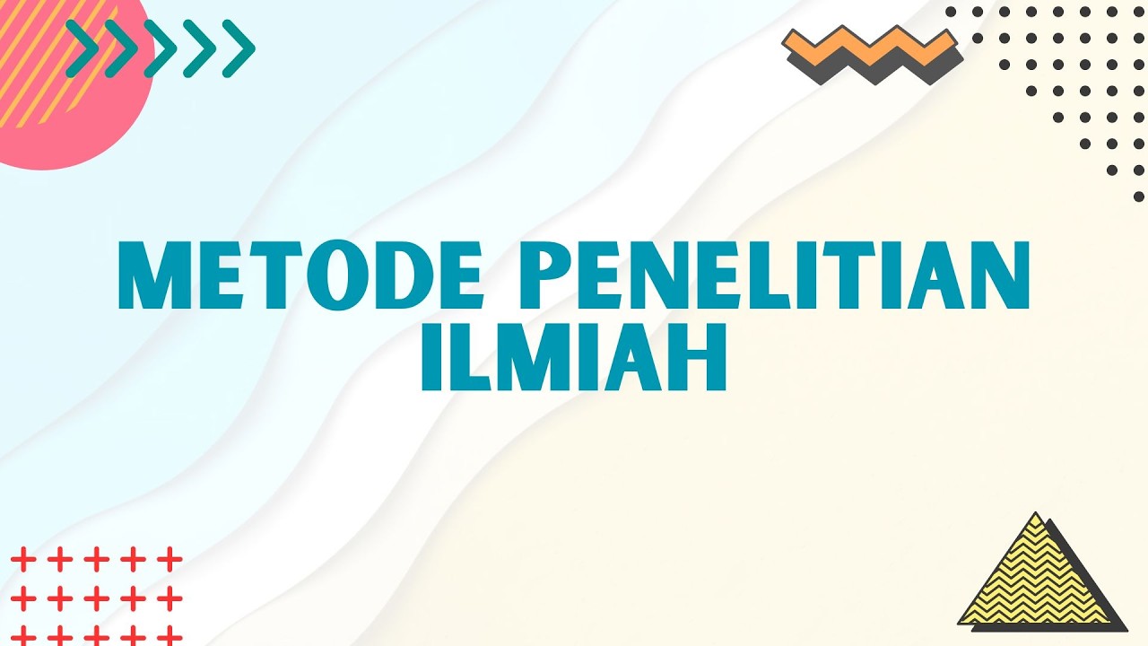 Metode Penelitian Ilmiah - Pertemuan 1