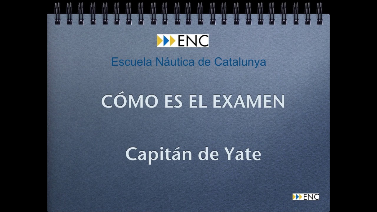 Capitan de Yate Cómo es el examen