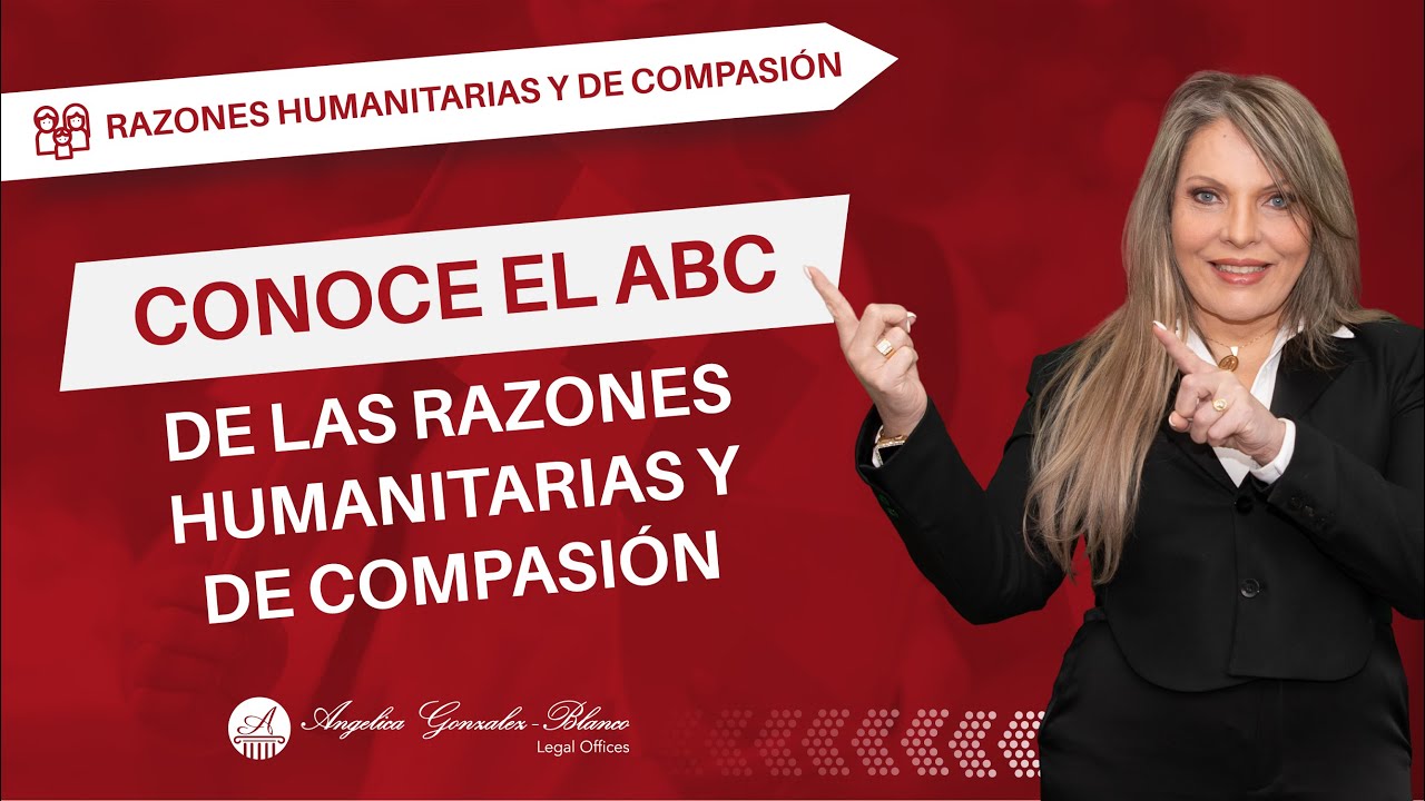 Cápsula del tiempo 🇨🇦 Conoce el ABC de Razones Humanitarias - Angélica Gonzalez-Blanco 🇨🇦