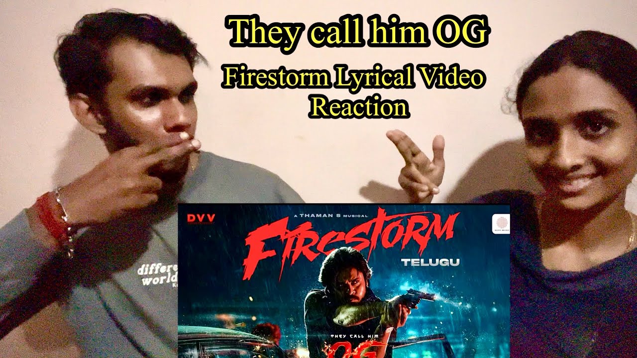 They Call Him OG - FirestormLyrical Video Reaction | Pawan Kalyan