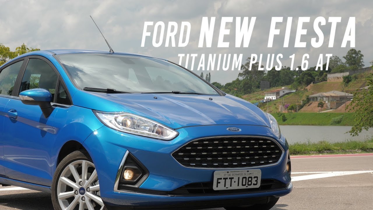 Ford New Fiesta 2018 - Teste Webmotors