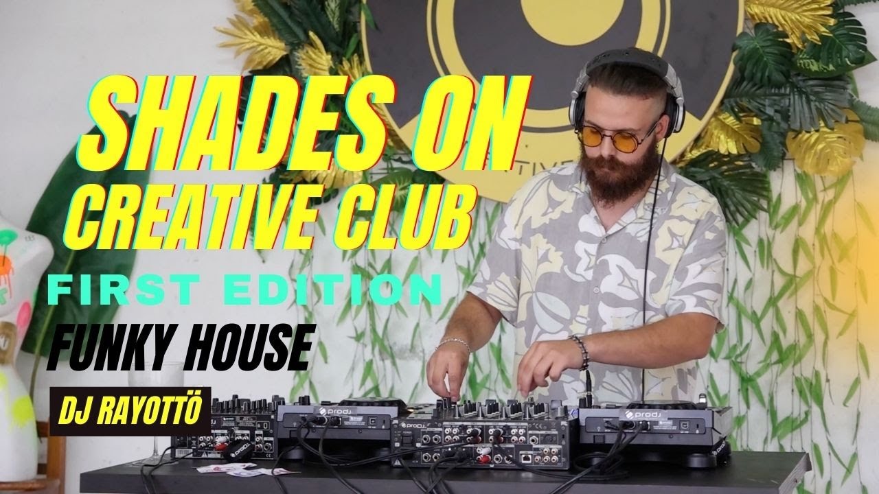 Shades On - first edition - Dj Rayottö - Funky House