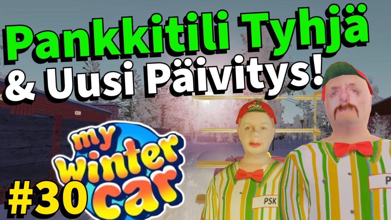 VELAT(ON) VELKAVUORI ISKEE TAAS! | #30 | My Winter Car