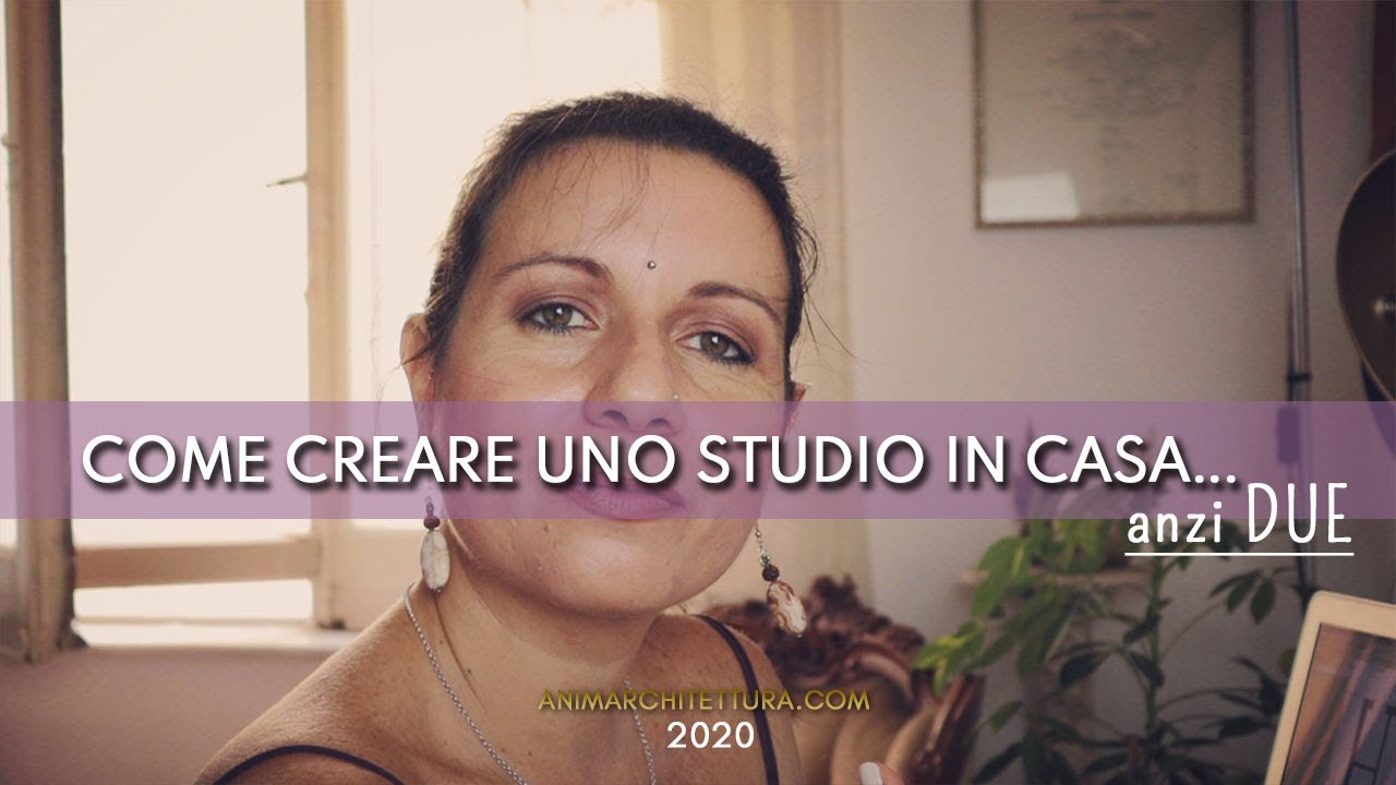 Creare uno studio in casa | Progettare casa | Giada Mete bioarchitetto olistico