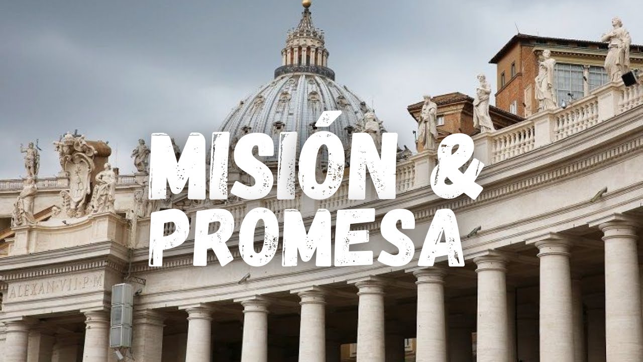 Misión & Promesa || Conociendo San Pedro