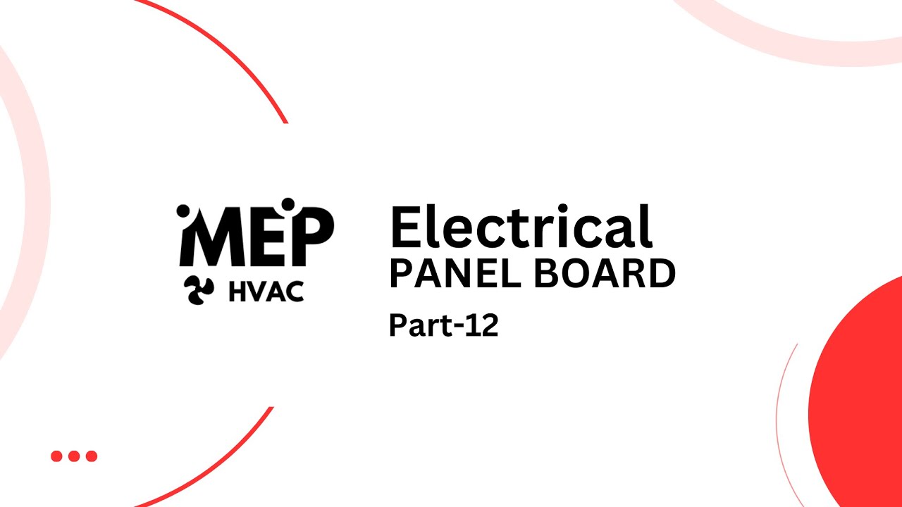 ⚡ Understanding Panel Boards in MEP Electrical Design | Complete Guide ⚡