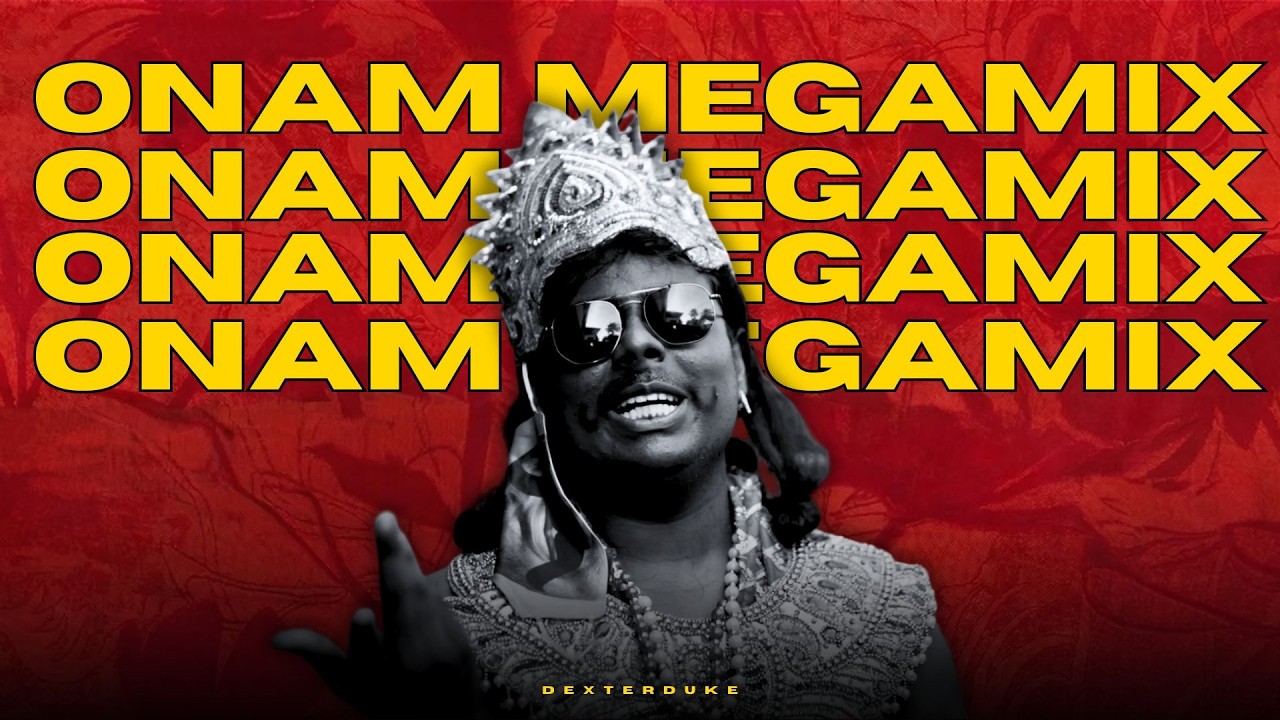 ONAM MEGAMIX 2026 🥵 | VOL - 1 | Ultimate Festival Party Mix | DeXterDuke