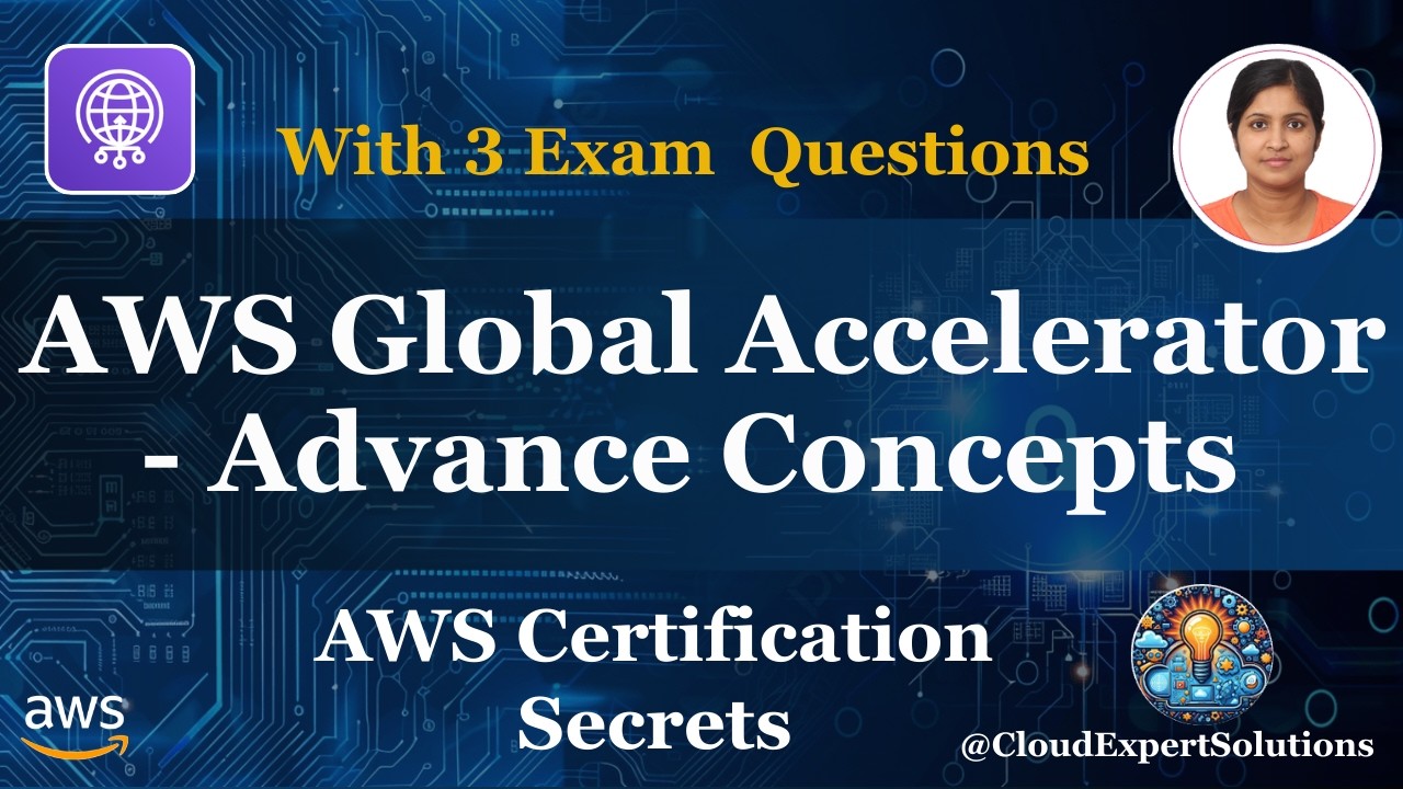 AWS Global Accelerator - Расширенные концепции | Модуль 7.5 SAA-C03