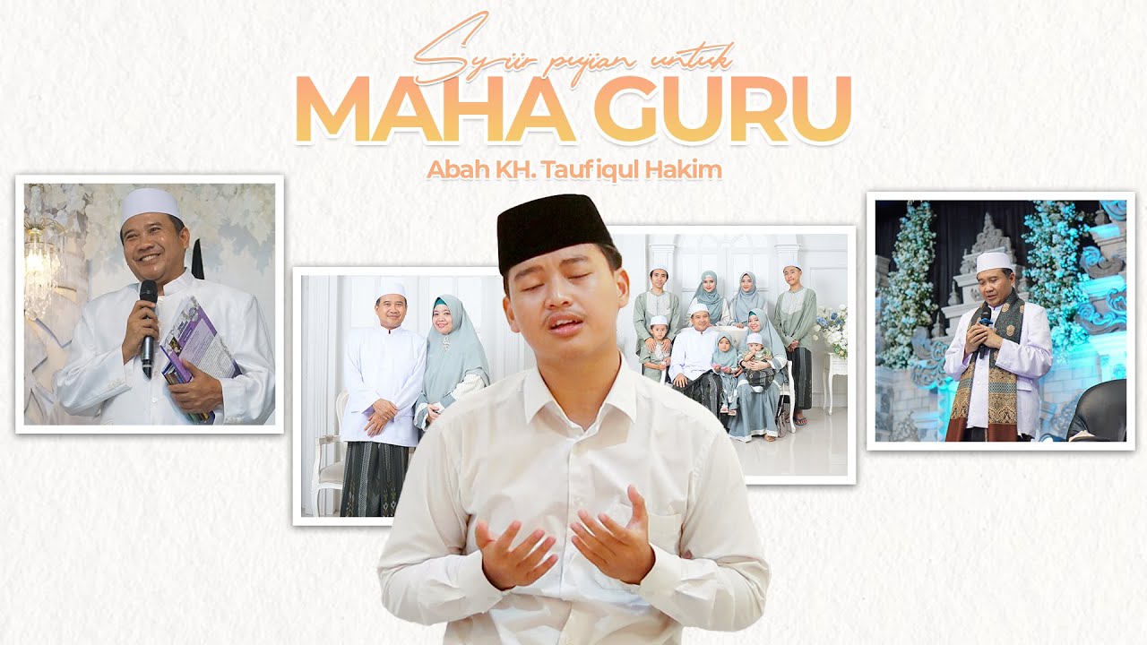 Syiir Pujian untuk MAHA GURU Abah KH. Taufiqul Hakim | Milad Abah ke-50 Tahun