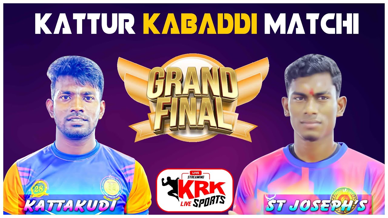 GRAND FINAL -  KATTAKUDI VS  St JOSEPH'S || SOUTH INDIA LEVEL MATCH | TRICHY KATTUR - 2025 ||