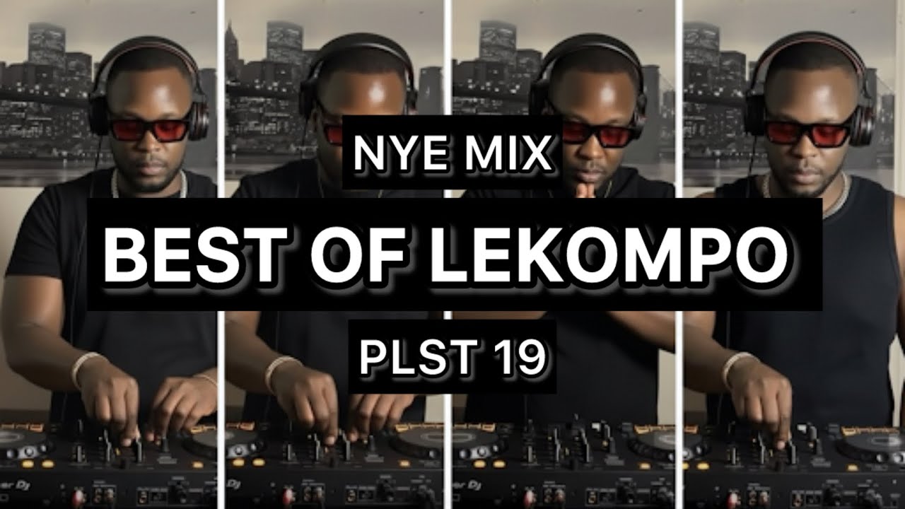 NYE MIX | BEST OF LEKOMPO 2025 | ANI SWITIVI PLAYLIST 19 | Shebeshxt, Kharishma, Shandesh & Zoli
