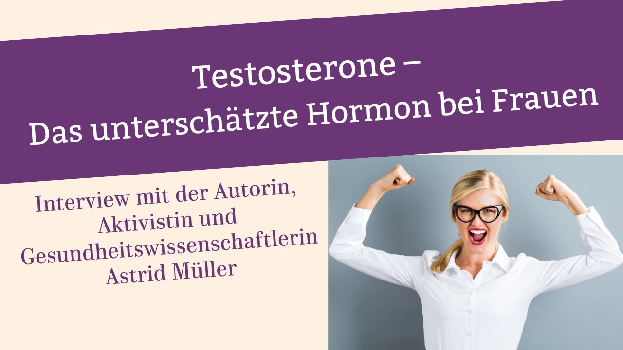 Testosteron - Das unterschätzte Hormon bei Frauen