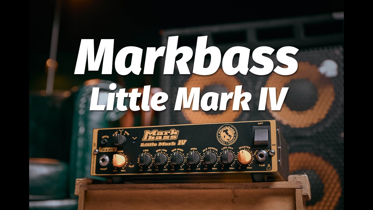 Markbass Little Mark IV Review