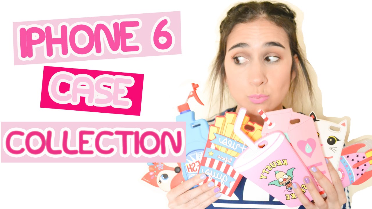 iPhone 6 Case Collection | Colección de fundas para el celular Actualizada - Fashion Diaries