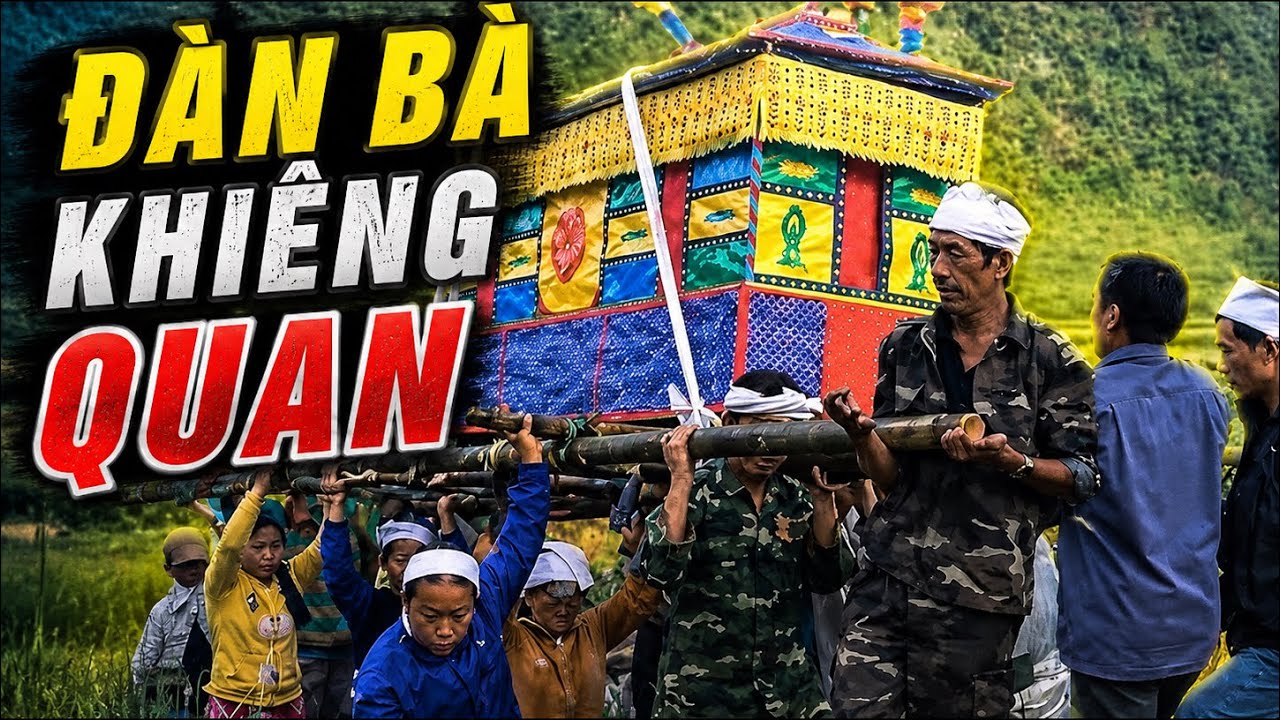 Đám ma người Tày Cao Bằng (Phần 2) | Đàn bà 