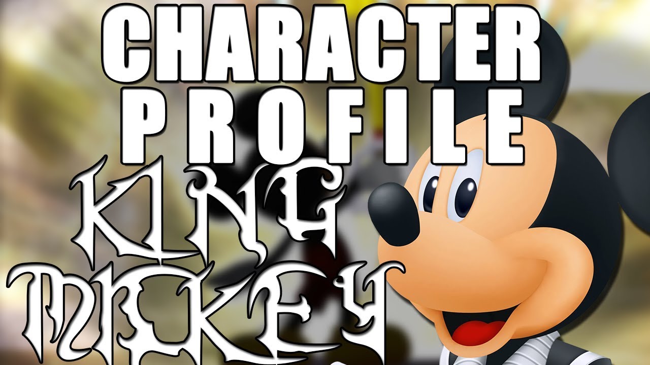 Kingdom Hearts Character Profile: KING MICKEY