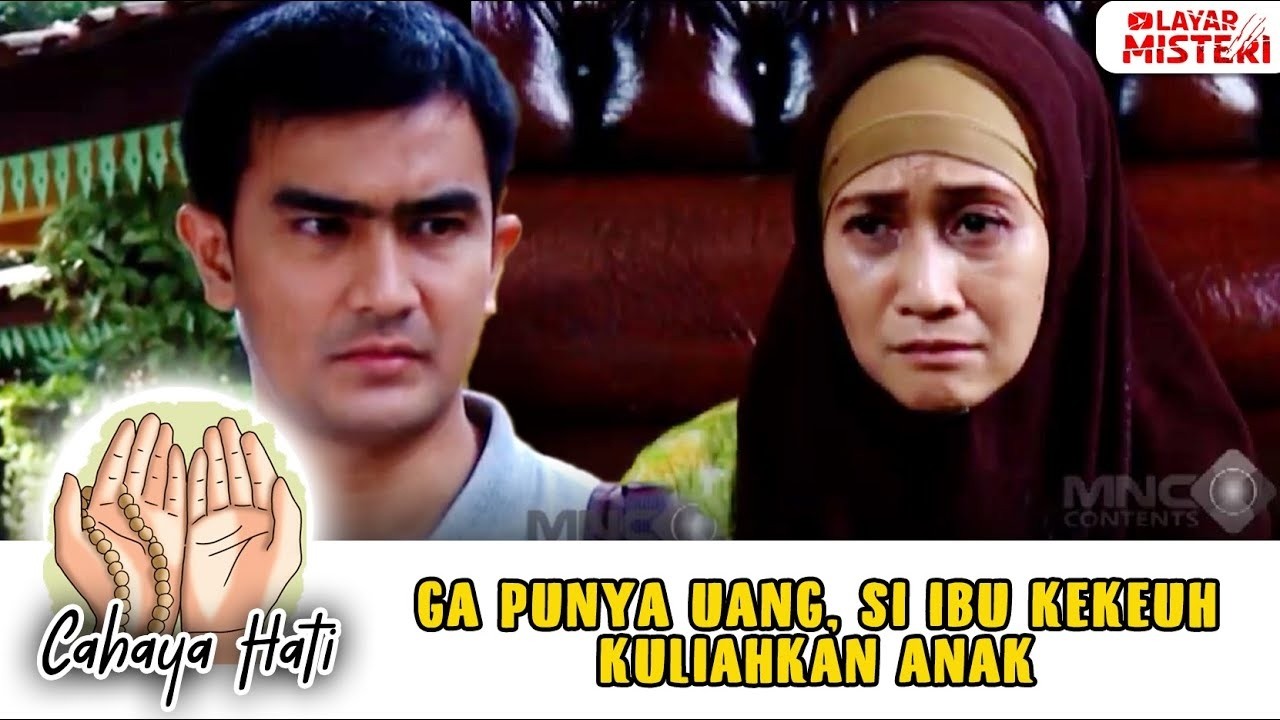 DEMI ANAK SEMATA WAYANG KULIAH, SI IBU RELA NGUTANG SANA SINI! | CAHAYA HATI