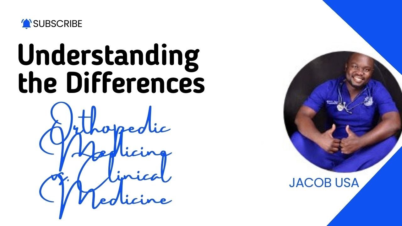 Orthopedic Medicine vs. Clinical Medicine: Understanding the Differences