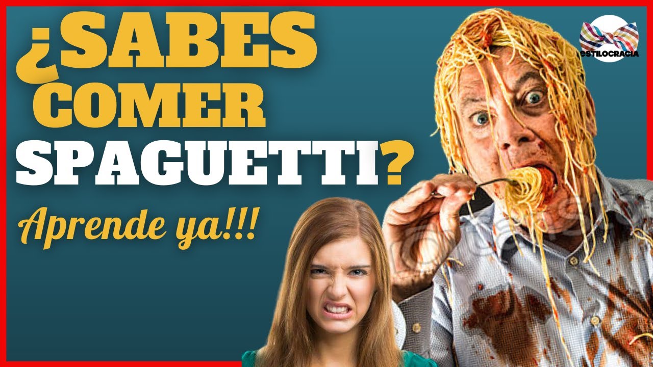 CÓMO comer  🍝 SPAGHETTI🍝  ^CORRECTAMENTE^