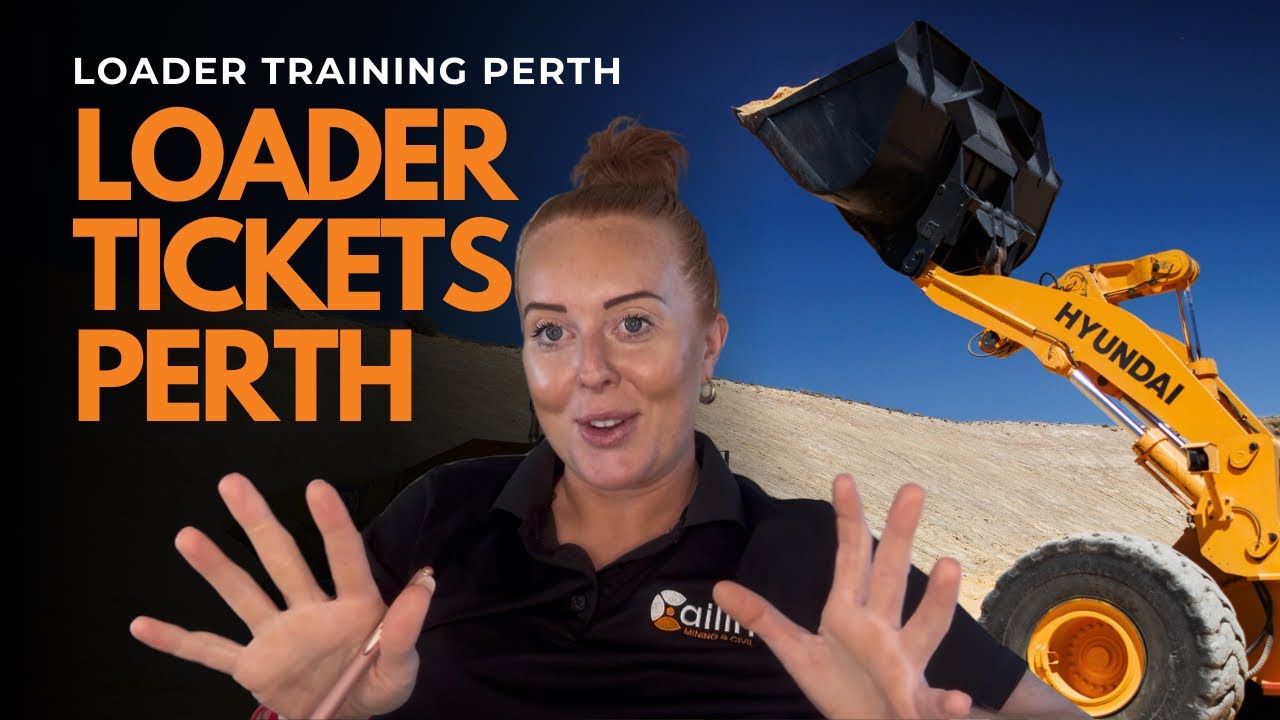 Loader Training Perth & Loader Tickets Perth