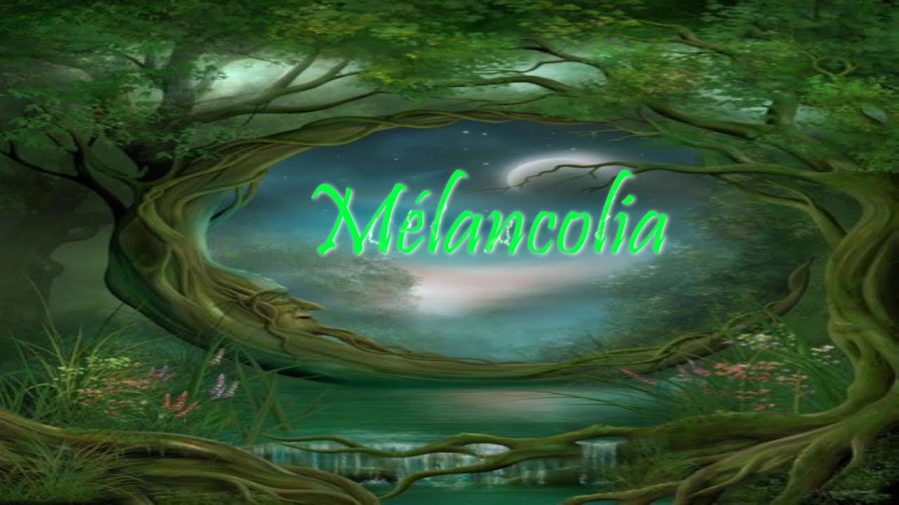 Mélancolia