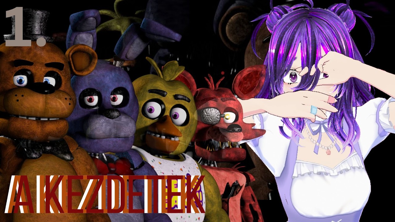 Megismerkedtem Freddyékkel... Fnaf I: 1.rész
