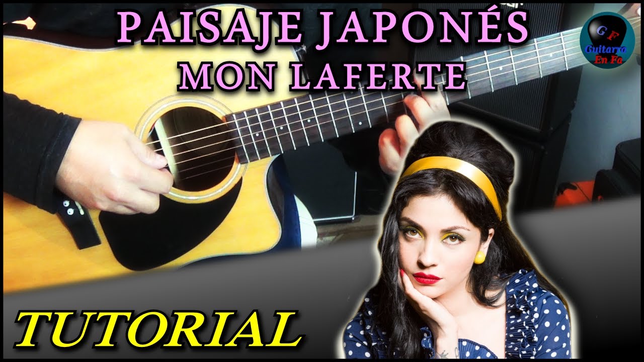 Cómo tocar PAISAJE JAPONÉS en guitarra - Mon Laferte | TUTORIAL Temporada 4.