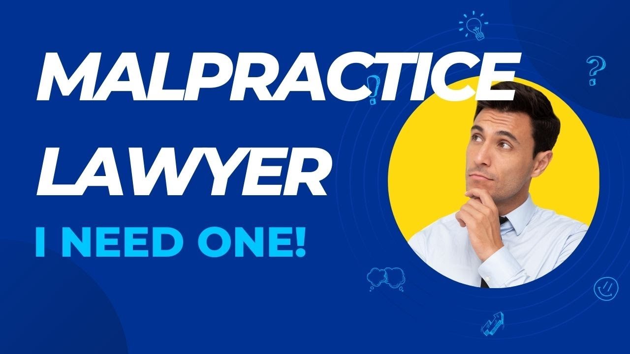 MALPRACTICE LAWYERS Near Me! What You NEED To Know!