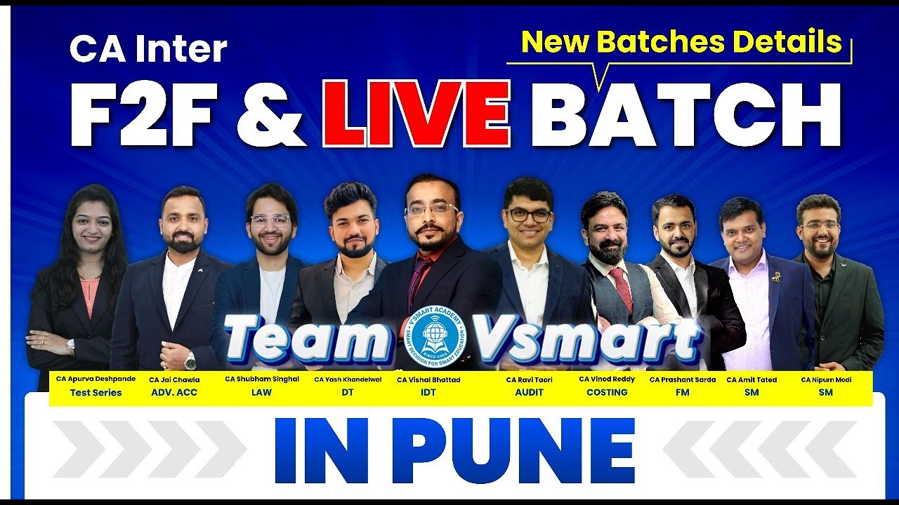 CA Inter New Batches Deatils |  F2F & Live Batch | Pune | Vsmart Academy