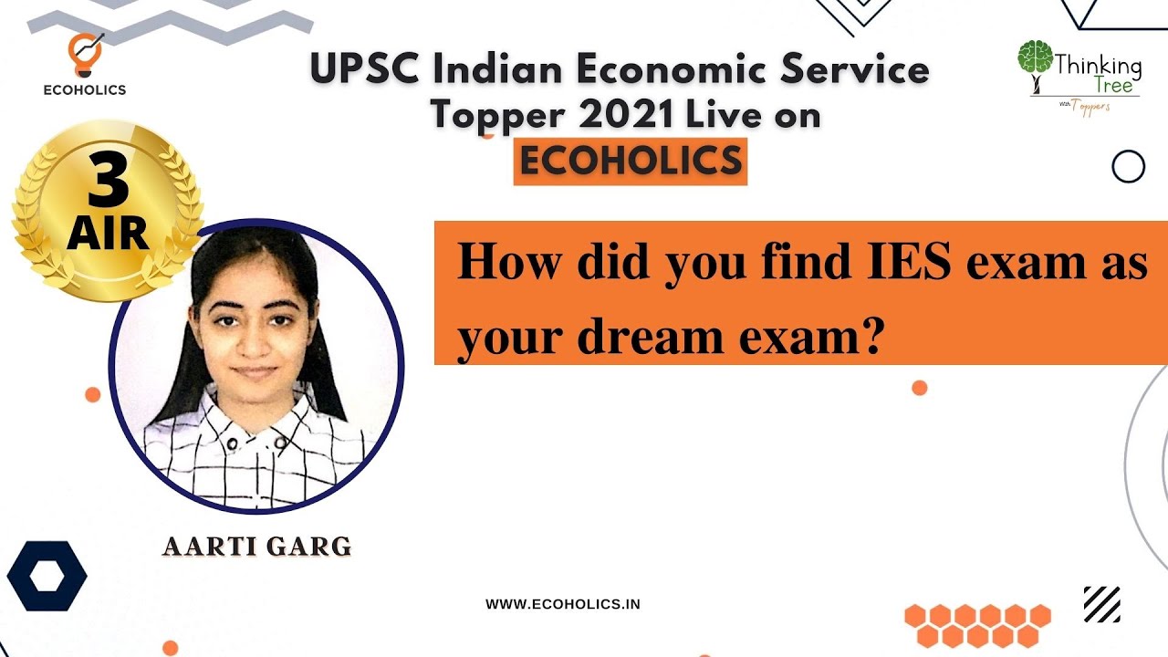 How did you find IES exam as your dream exam | IES Topper on Ecoholics
