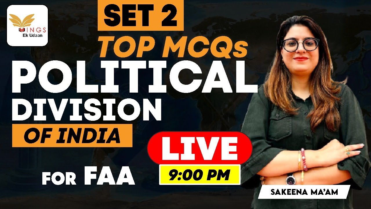 SET 02 - Top MCQ's on Political Division of India by Sakeena Ma'am.