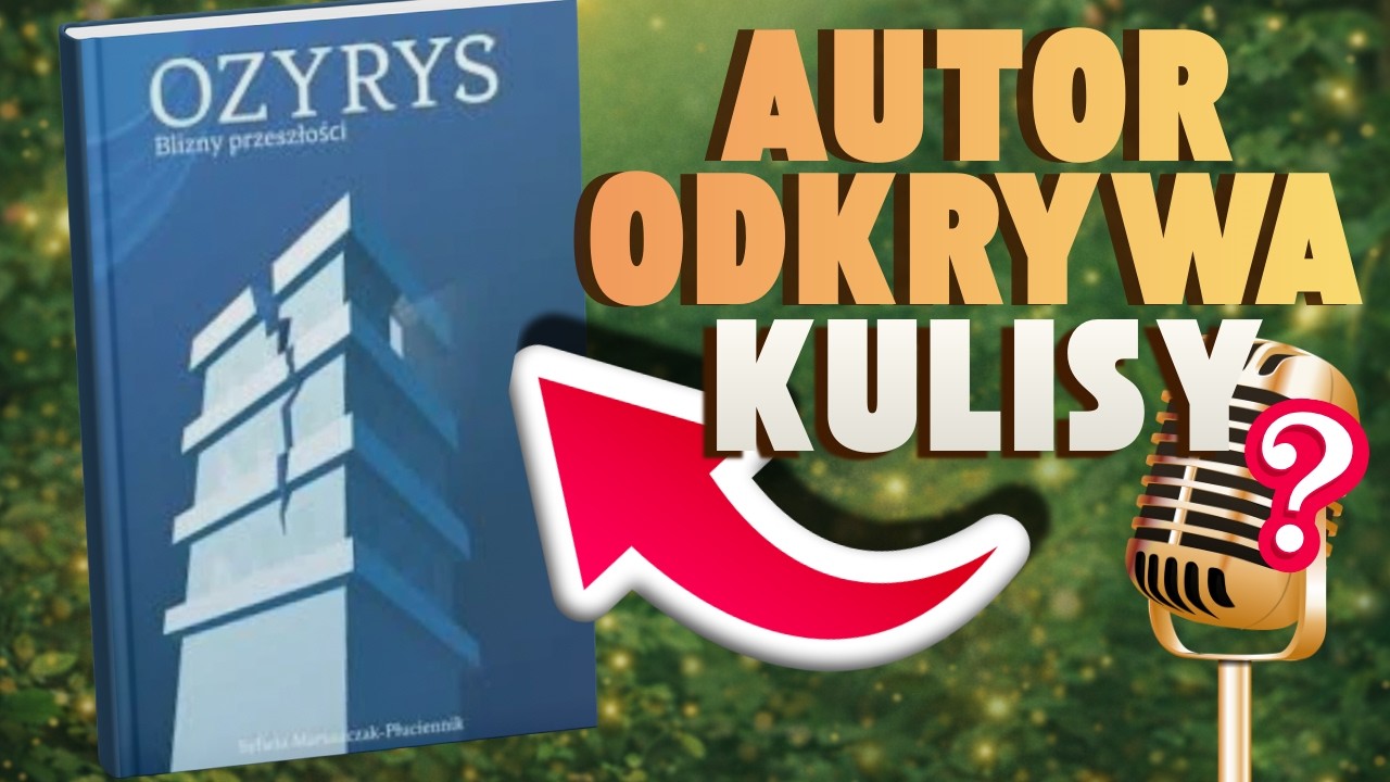 Sylwia Maruszczak-Płuciennik | Ozyrys | Mit, tajemnica i historia, która nie daje spokoju