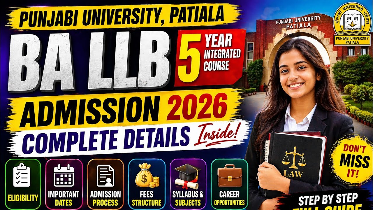 🧑&zwj;🎓 BA LLB 2026 | Punjabi University Patiala Admission Full Details 🔥 Eligibility, Fees, Dates