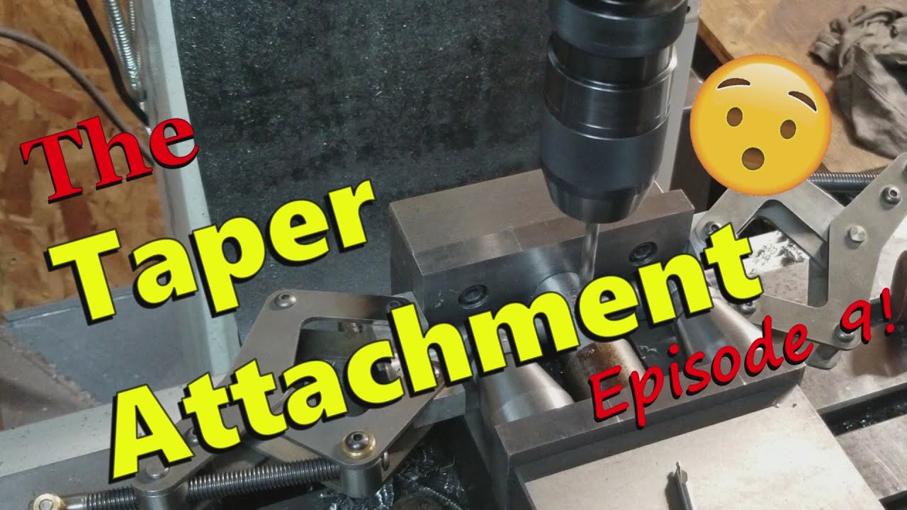 Taper Attachment Build, Part 9