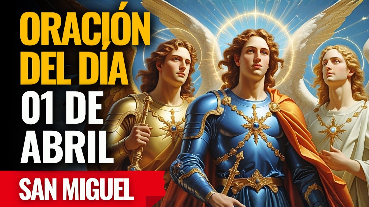 &iexcl;Los Tres Arc&aacute;ngeles descienden hoy con bendici&oacute;n y protecci&oacute;n sobre tu vida! Reza ahora