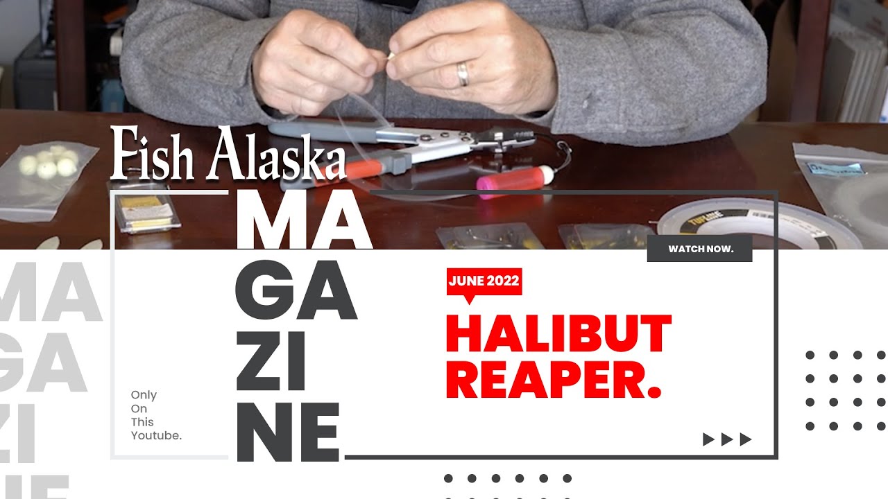 Halibut Rigging (The Reaper) June 2022 #halibutfishing #fishalaska
