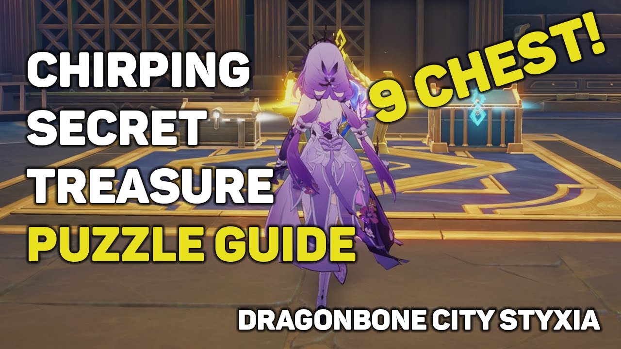 9 EASY CHEST! Chirping Secret Treasure Puzzle Guide | Dragonbone City Styxia | Honkai Star Rail 3.2