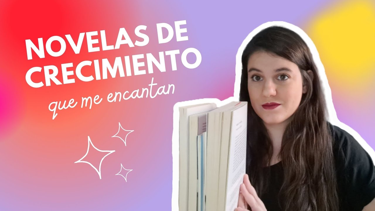 Novelas de crecimiento / coming of age que me gustan mucho 💫