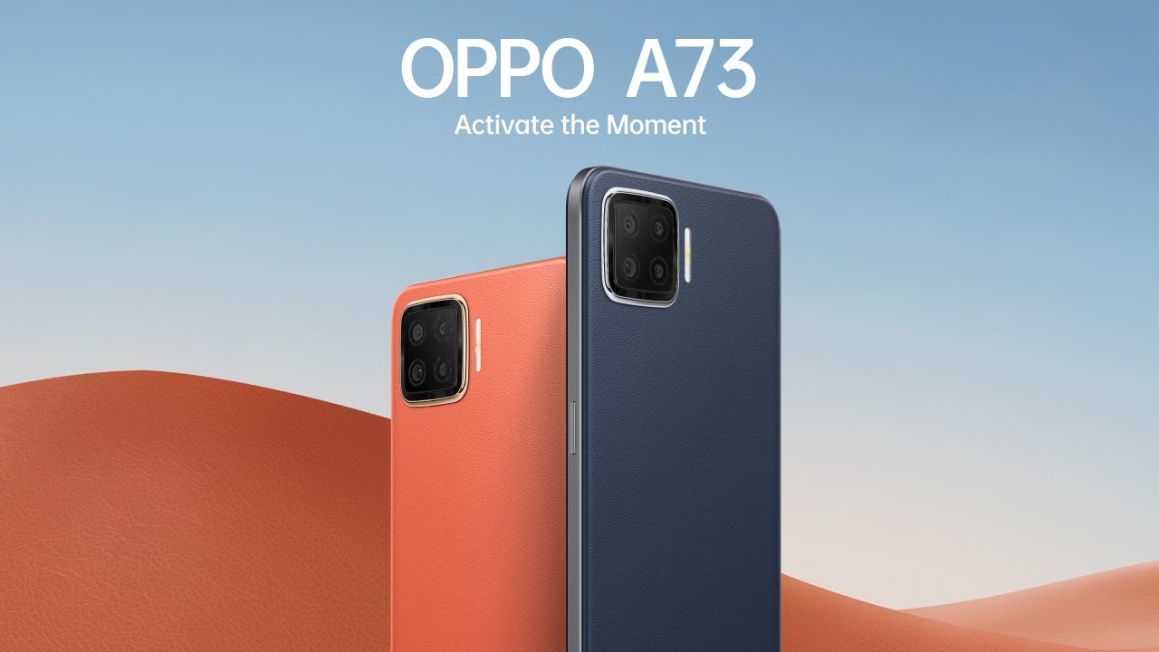Activate The Moment with OPPO A73