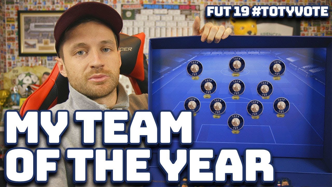 MY TEAM OF THE YEAR! - #TOTYVOTE - FIFA 19 ULTIMATE TEAM