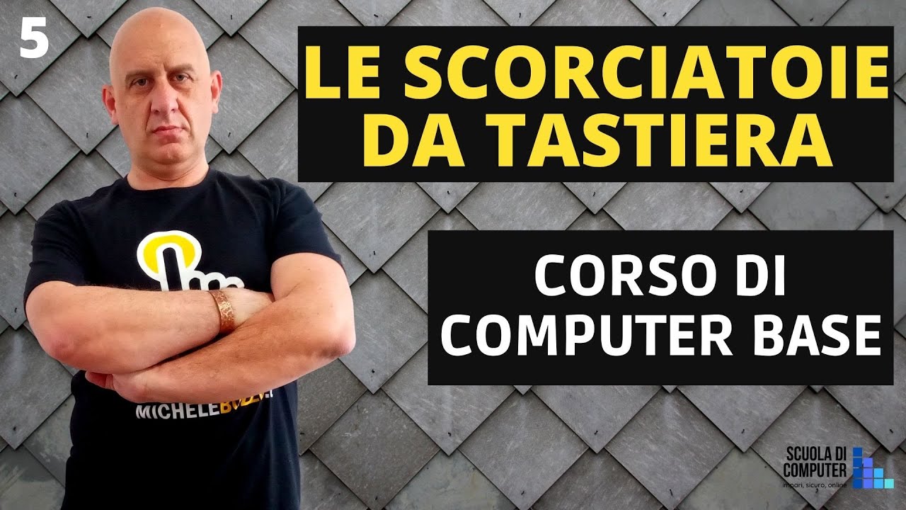Le scorciatoie da tastiera | Michele Bozzo | Corso di computer base gratis