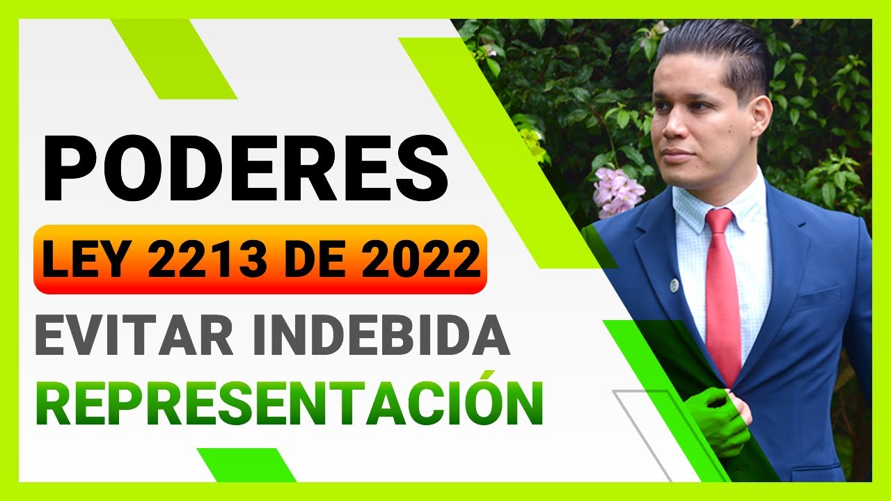 🔴👉✅ EL PODER LEY 2213 DE 2022 - Evitar indebida Representación - Poderes ley 2213🔥✅