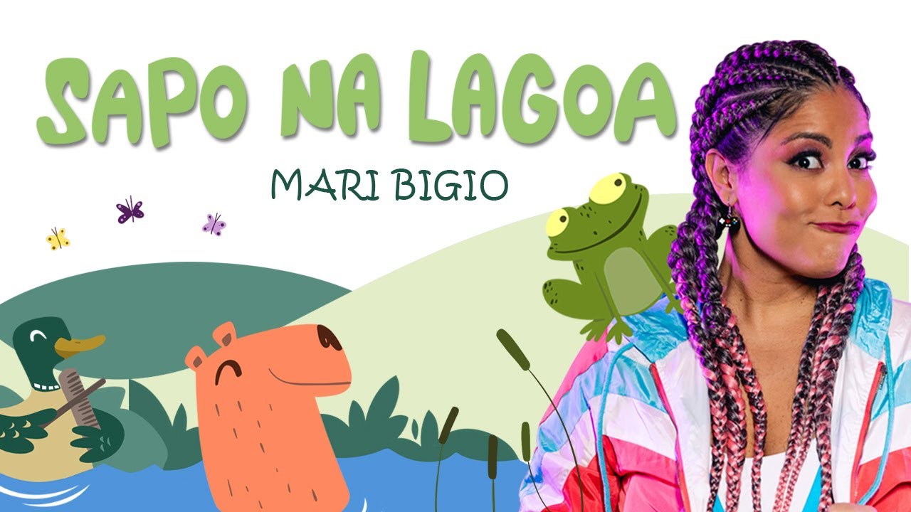 Sapo na Lagoa (Swingueira Infantil) - Clipe Oficial - Mari Bigio