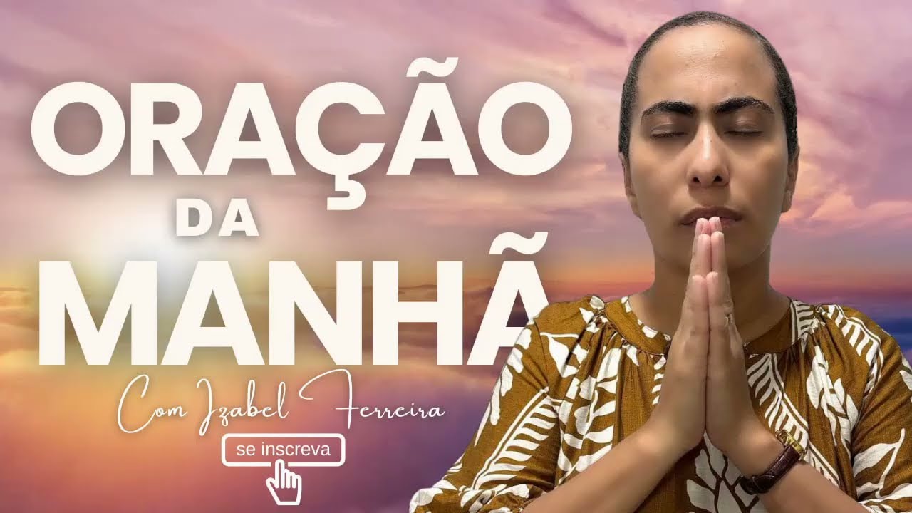 29/01/2026 - ORAÇÃO DA MANHÃ COM IZABEL FERREIRA ‪@IzabelFerreira