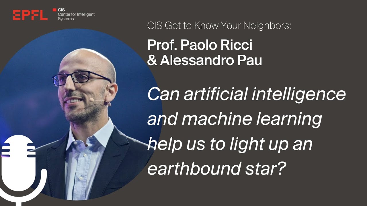 “Can artificial intelligence and machine learning help us to light up an earthbound star?”