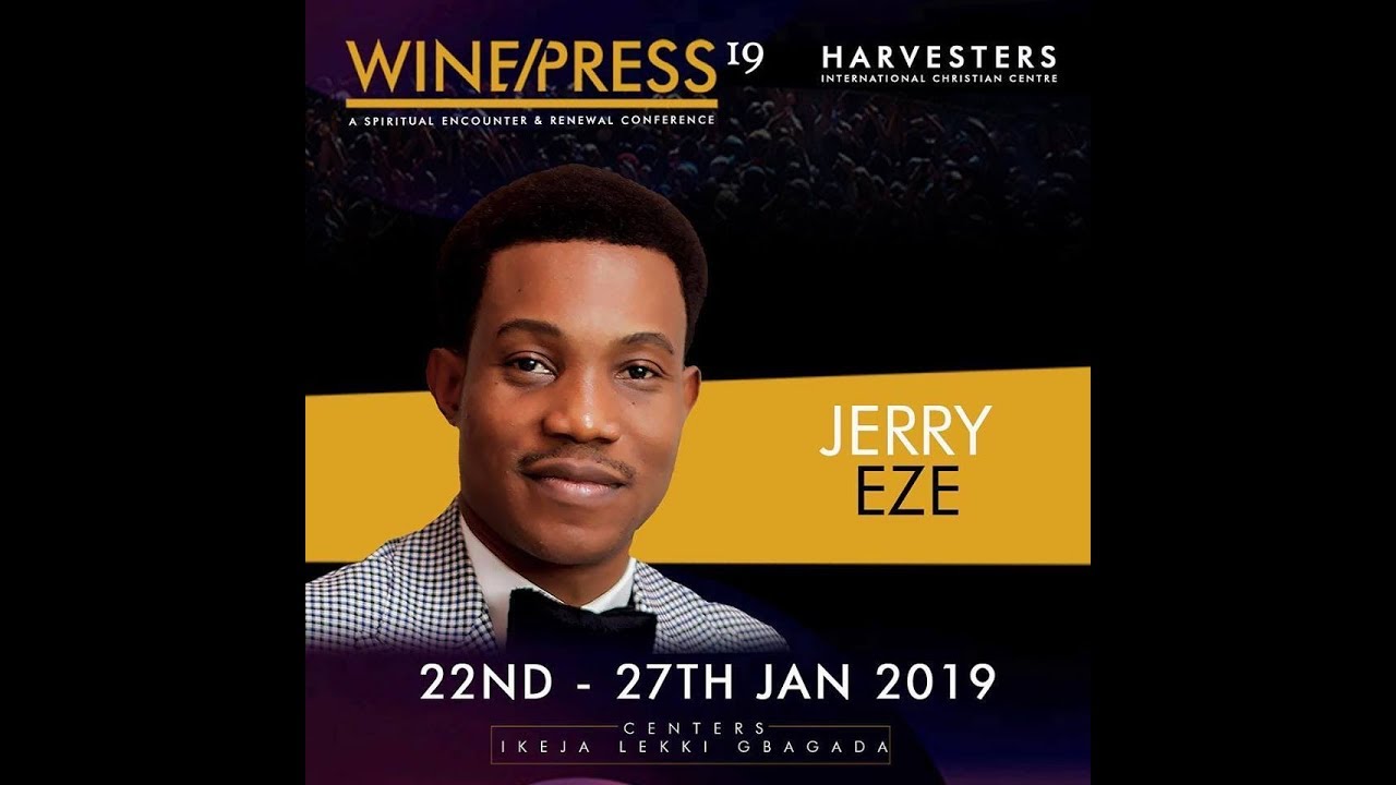 WINEPRESS 2019 | Pst Jerry Eze | Sat 26th Jan, 2019