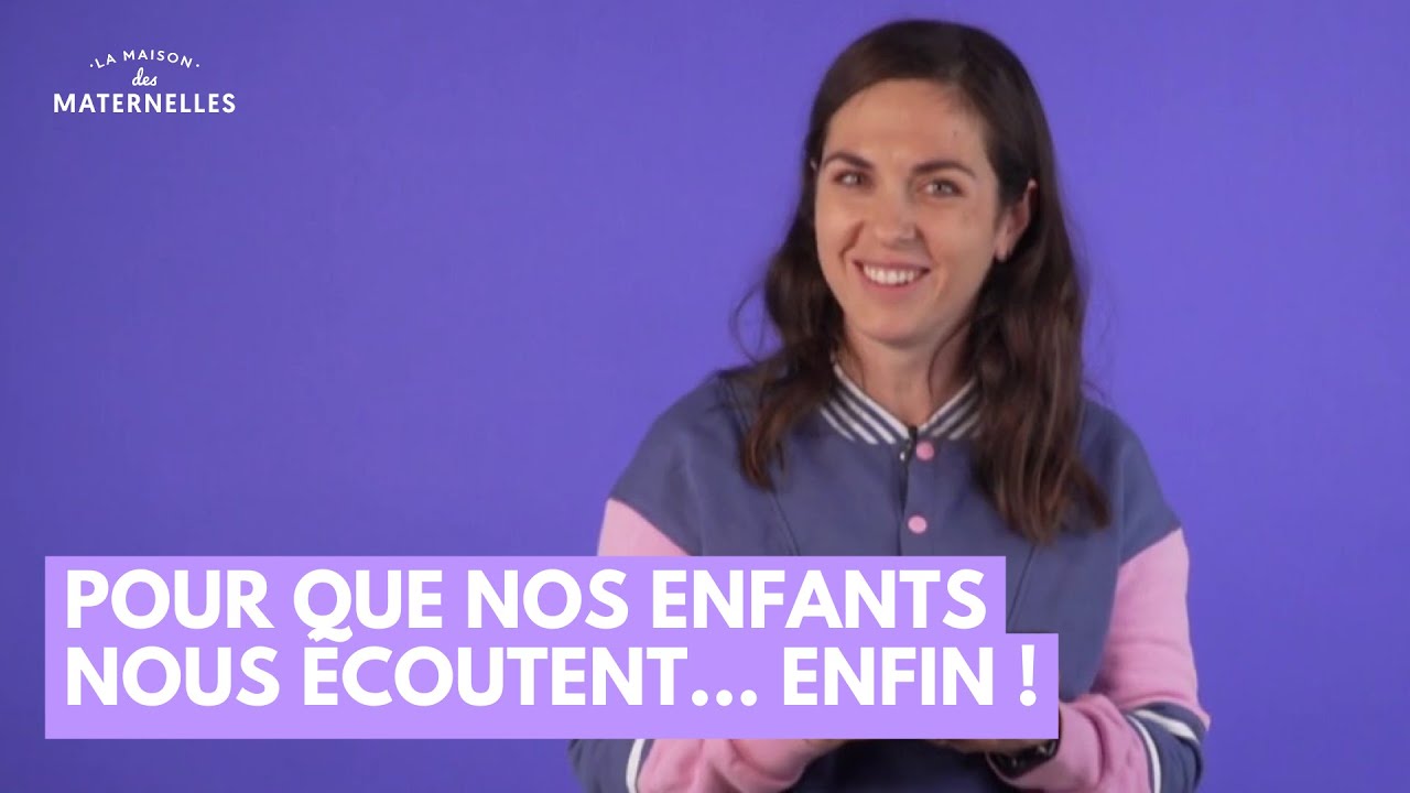 Pour que nos enfants nous écoutent... enfin ! - La Maison des maternelles #LMDM