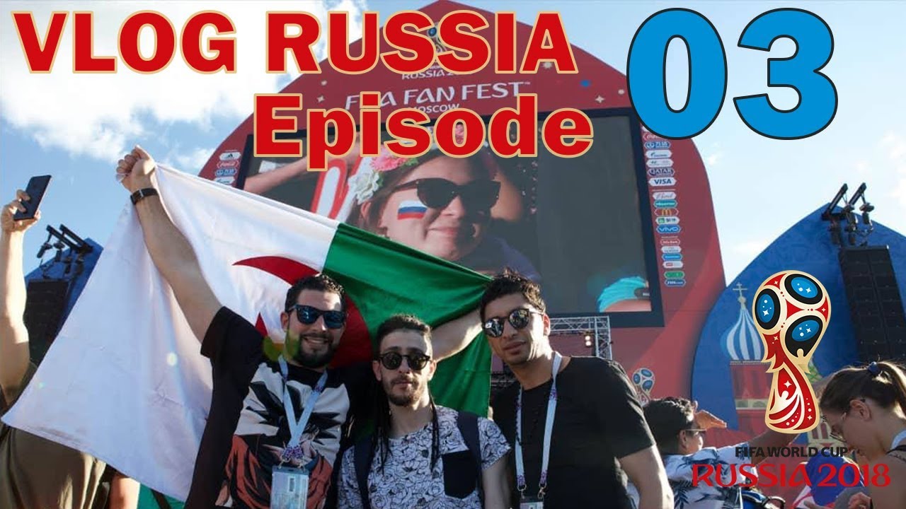 Vlog zanga crazy mondial Russia 2018 ep (3) الحلقة الثالت فلوج زنقة كريزي مونديال روسيا  2018