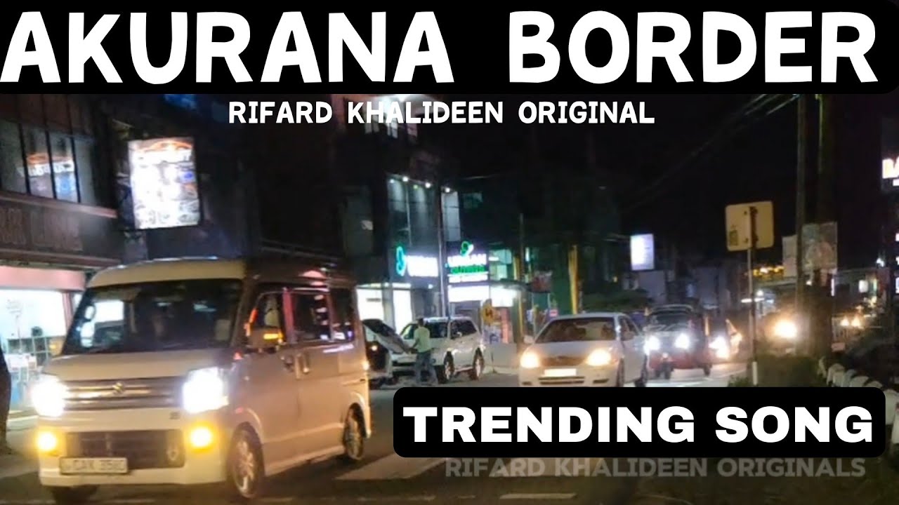 Akurana Border | Rifard Khalideen Original